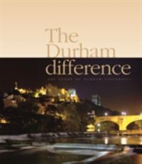 Produktbild: Watson, N: The Durham Difference - The Story of Durham Unive
