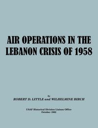 Produktbild: Air Operations in the Lebanon Crisis of 1958