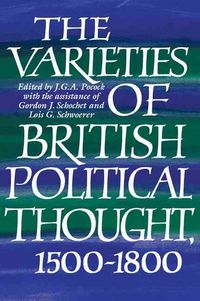 Produktbild: The Varieties of British Political Thought, 1500 1800
