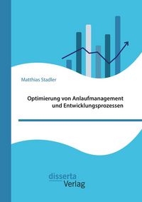Produktbild: Optimierung von Anlaufmanagement und Entwicklungsprozessen