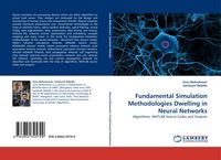 Produktbild: Fundamental Simulation Methodologies Dwelling in Neural Networks