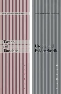 Produktbild: Utopie und Evidenzkritik / Tarnen und T&auml;uschen