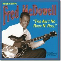 Bild vom Artikel This Aint No Rock N Roll vom Autor Mississippi Fred McDowell