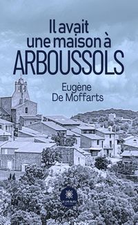 Produktbild: Il avait une maison a arboussols