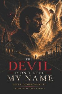 Produktbild: The Devil Didn't Need My Name