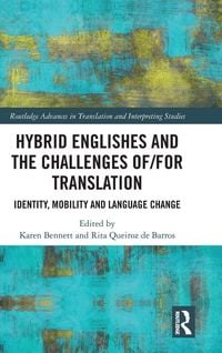 Produktbild: Hybrid Englishes and the Challenges of and for Translation
