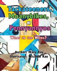 Produktbild: Ray, M: Tackateeners, Moanybikes, & Pennyannyos