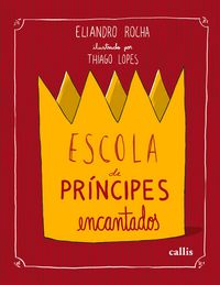 Produktbild: Escola de pr&iacute;ncipes encantados