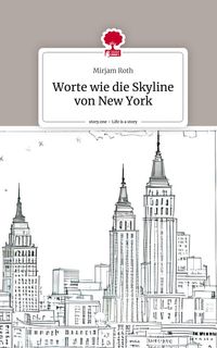Produktbild: Worte wie die Skyline von New York. Life is a Story - story.one