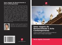 Produktbild: Uma viagem do Renascimento &agrave; Arte Contempor&acirc;nea