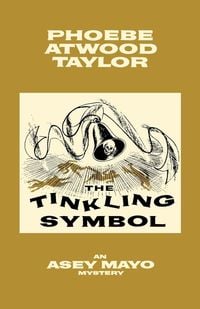 Bild vom Artikel The Tinkling Symbol vom Autor Phoebe Atwood Taylor