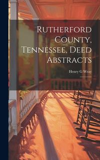 Produktbild: Rutherford County, Tennessee, Deed Abstracts: 1