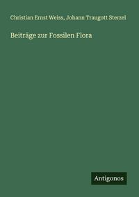 Produktbild: Beitr&auml;ge zur Fossilen Flora