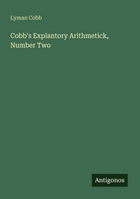 Produktbild: Cobb's Explantory Arithmetick, Number Two
