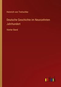 Produktbild: Deutsche Geschichte im Neunzehnten Jahrhundert