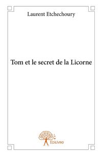 Produktbild: Tom et le secret de la licorne