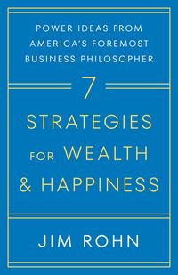 Produktbild: 7 Strategies for Wealth & Happiness: Power Ideas from America's Foremost Business Philosopher