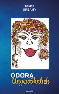 Produktbild: Odora Ungew&ouml;hnlich