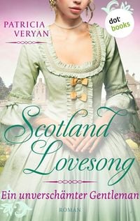 Produktbild: Scotland Lovesong - Ein unversch&auml;mter Gentleman
