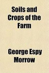 Produktbild: Soils and Crops of the Farm