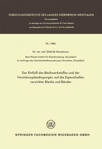 Produktbild: Der Einflu&szlig; des Blechwerkstoffes und der Verzinkungsbedingungen auf die Eigenschaften verzinkter Bleche und B&auml;nder