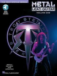 Produktbild: Troy Stetina Metal Lead Guitar Vol. 1 Electric Guitar Sheet Music and Online Audio Heavy Metal Soloing Method Songbook Learn Scales Techniques and Metal Solos