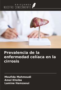 Produktbild: Prevalencia de la enfermedad cel&iacute;aca en la cirrosis