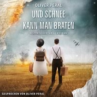 Produktbild: Und Schnee kann man braten