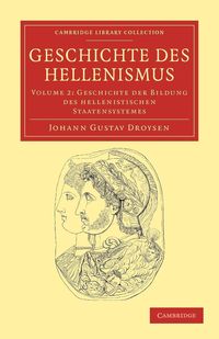 Bild vom Artikel Geschichte Des Hellenismus - Volume 2 vom Autor Johann Gustav Droysen