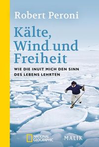 Bild vom Artikel Kälte, Wind und Freiheit vom Autor Robert Peroni