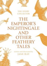 Produktbild: The Emperor's Nightingale and Other Feathery Tales