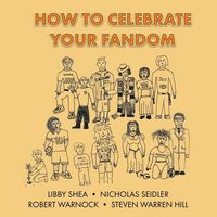 Produktbild: How To Celebrate Your Fandom