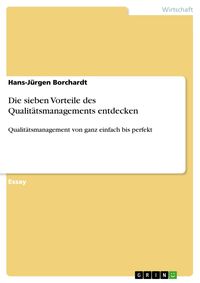 Produktbild: Die sieben Vorteile des Qualit&auml;tsmanagements entdecken