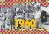 Produktbild: 1960 - Unser Jahrgang in Bildern