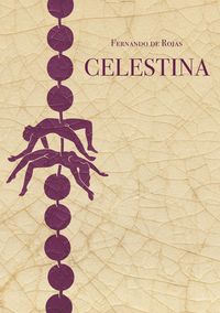 Produktbild: Celestina eli Caliston ja Melibean tragikomedia