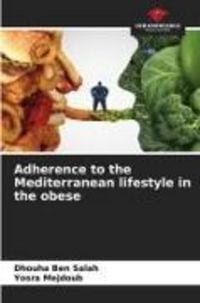 Produktbild: Adherence to the Mediterranean lifestyle in the obese