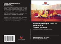 Produktbild: Chimie physique pour la pharmacie 2ieme volume: