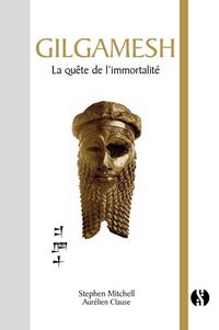 Produktbild: Gilgamesh : la qu&ecirc;te de l'immortalit&eacute;