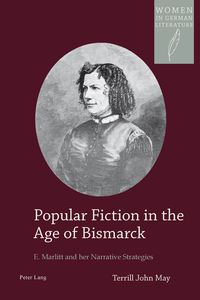 Bild vom Artikel Popular Fiction in the Age of Bismarck vom Autor Terry May