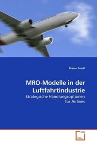 Produktbild: Freidl, M: MRO-Modelle in der Luftfahrtindustrie
