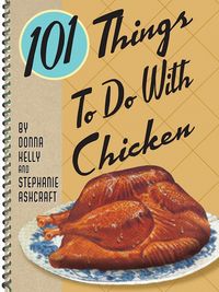 Produktbild: 101 Things To Do With Chicken