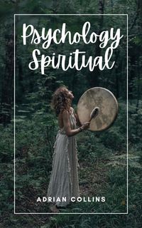 Produktbild: Psychology Spiritual (The Power of the Mind, #1)