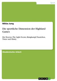 Produktbild: Die sportliche Dimension der Highland Games