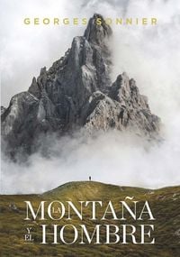 Produktbild: La monta&ntilde;a y el hombre