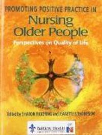 Produktbild: Promoting Positive Practice in Nursing Older People