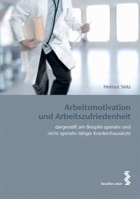 Produktbild: Arbeitsmotivation und Arbeitszufriedenheit