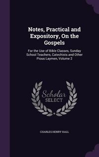 Produktbild: Notes, Practical and Expository, On the Gospels
