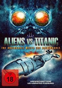 Produktbild: Aliens vs. Titanic - uncut Version