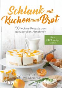 Produktbild: Schlank mit Kuchen und Brot
