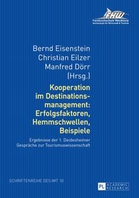 Produktbild: Kooperation im Destinationsmanagement: Erfolgsfaktoren, Hemmschwellen, Beispiele